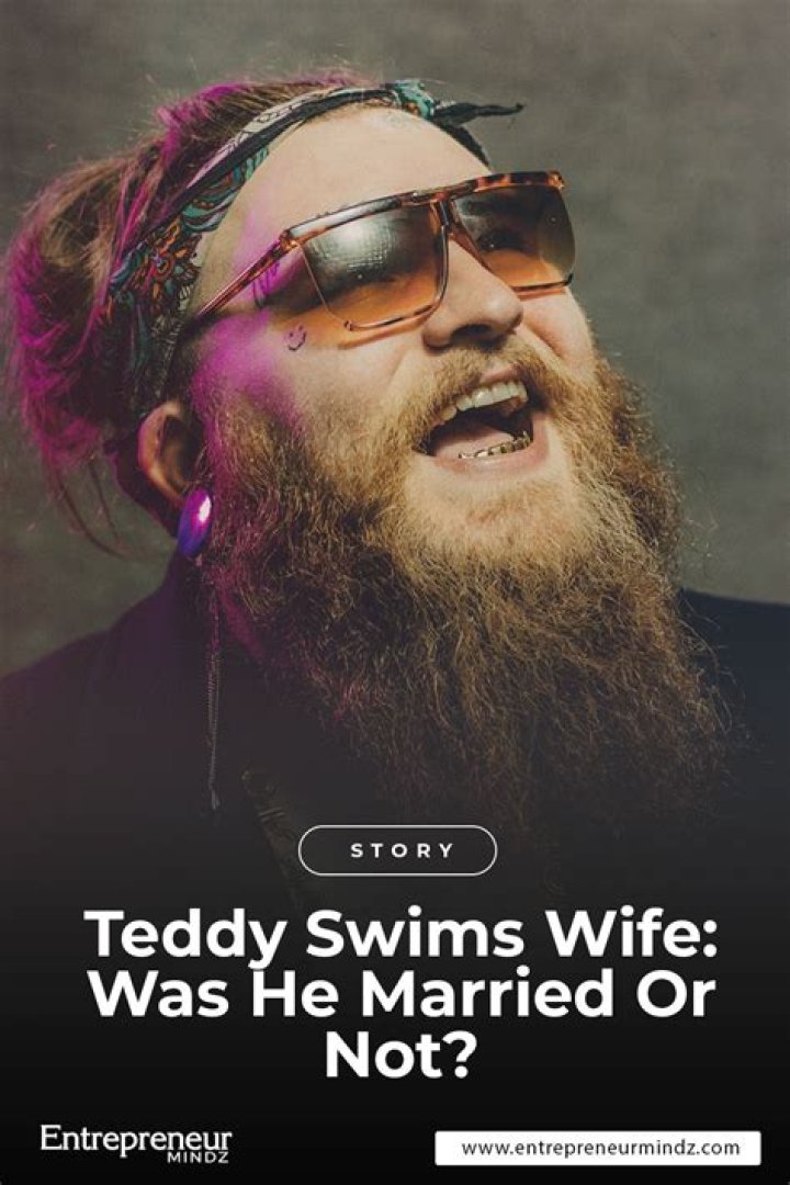 Teddy Swims Relationships: A Deep Dive Into His Personal Life And Love Interests