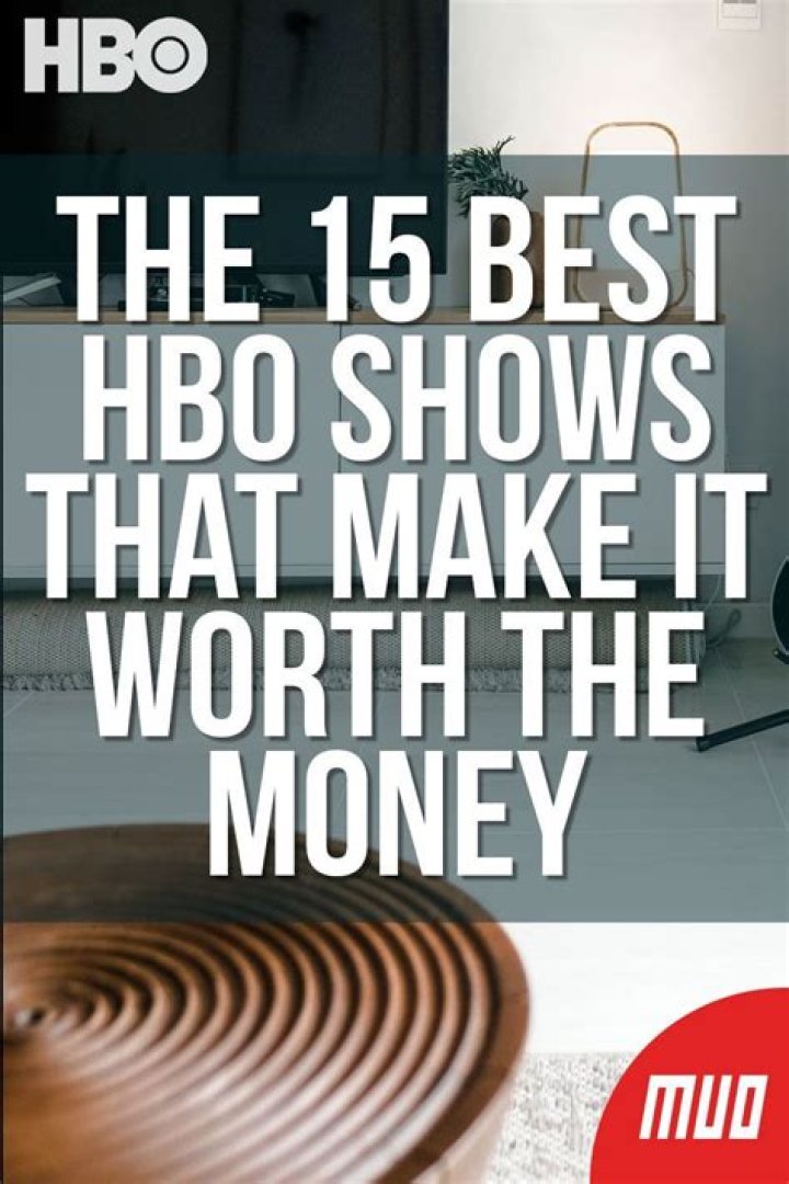 The 15 Best HBO Shows That Make It Worth the Money