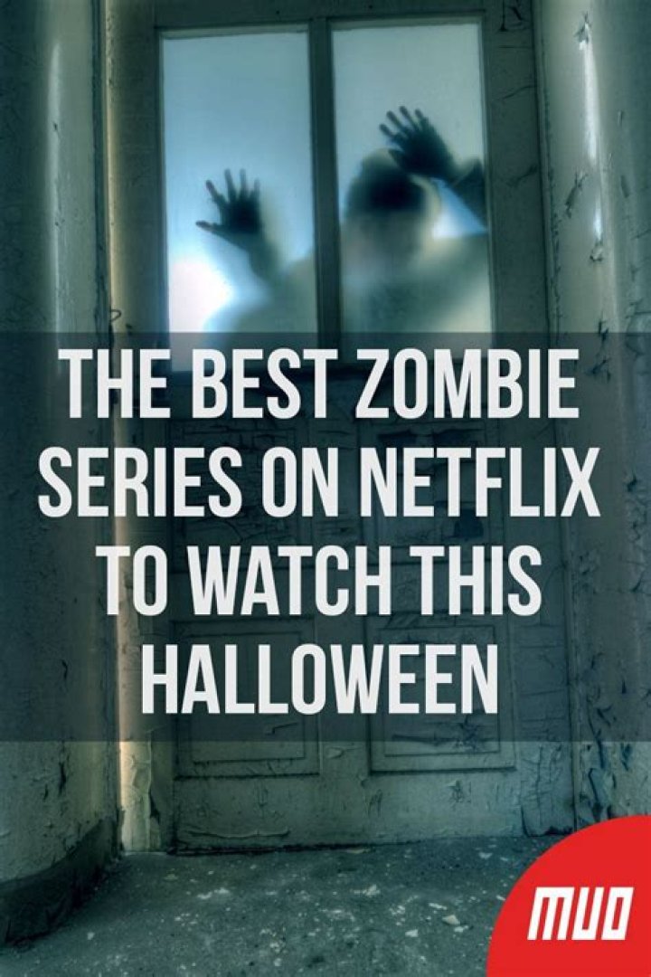 The Best Zombie Series on Netflix to Watch This Halloween