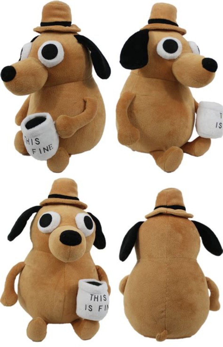 The This Is Fine dog is getting a plush toy