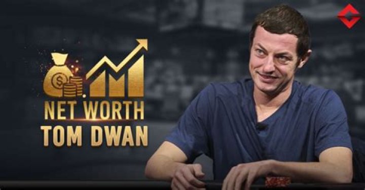 Tom Dwan Net Worth 2024