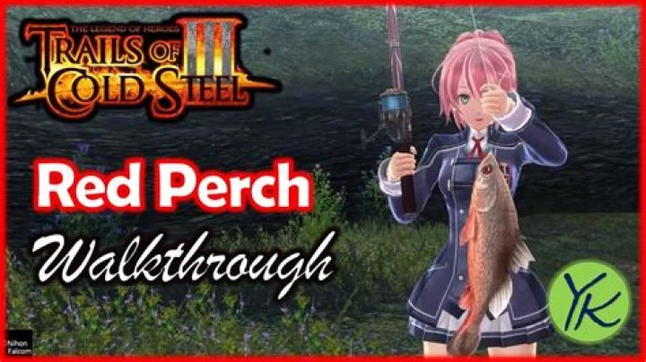Trails of Cold Steel 3: How to Get Red Perch