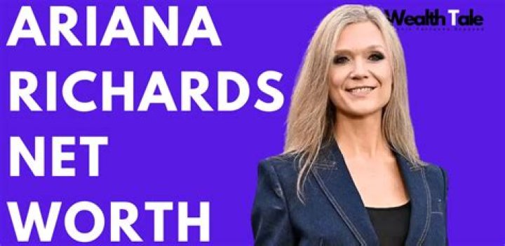 What is Ariana Richards Net Worth 2024: A Deep Dive into Career, Income and Financial Success