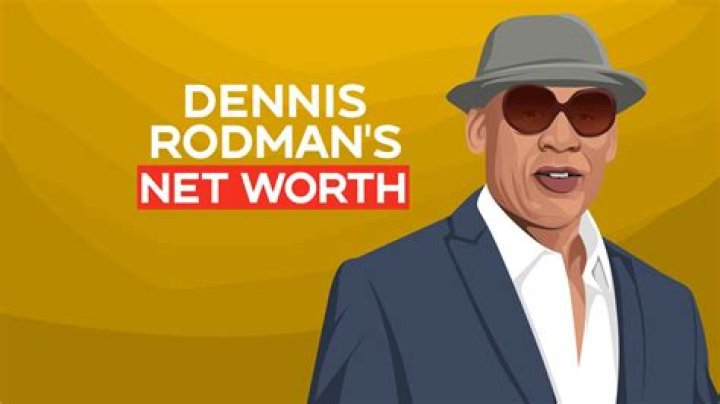 What Is Dennis Rodman Net Worth 2024