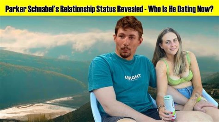 Who is Parker Schnabel Girlfriend in 2024? Check dating history and current relationship status