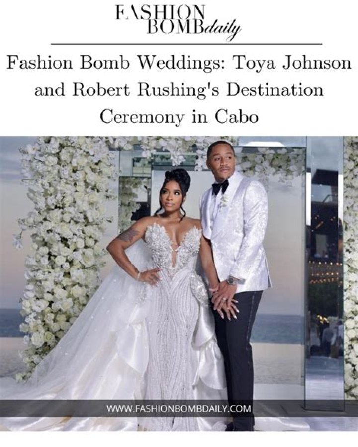 Who is Robert Rushing? All about Toya Johnson's husband as Lil Wayne's ex gets married in Cabo San Lucas